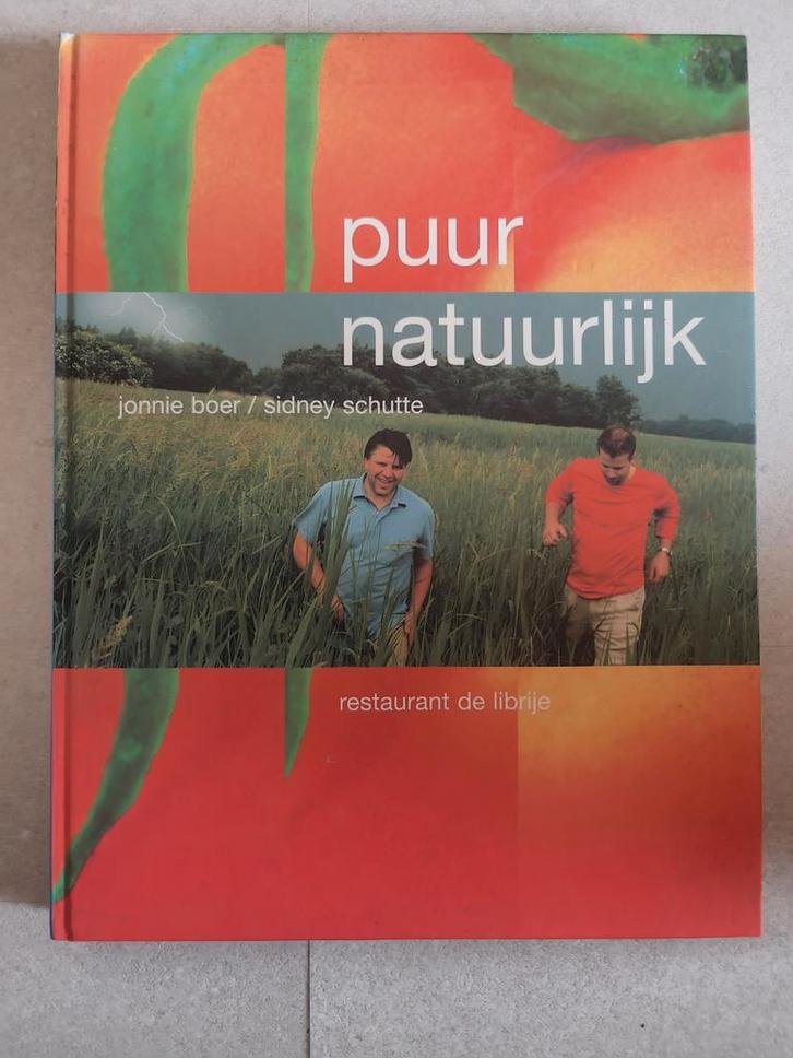 Puur Natuurlijk - Jonnie Boer & Sidney Schutte incl. Tekst, Boeken, Kookboeken, Zo goed als nieuw, Voorgerechten en Soepen, Hoofdgerechten