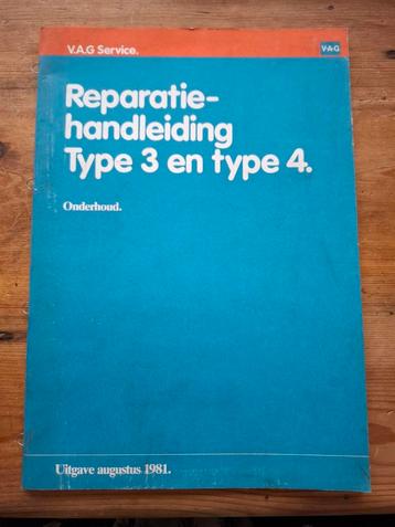 Reparatiehandleiding VW Type 3 & 4 - Augustus 1981 beschikbaar voor biedingen