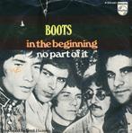 330 Boots - In the beginning (1968), Gebruikt, 7 inch, Single, Ophalen of Verzenden
