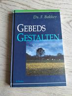 Gebedsgestalten - Ds. F. Bakker, Ophalen of Verzenden, Gelezen, Ds. F. Bakker, Christendom | Protestants