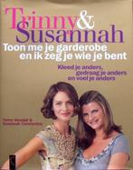 Toon me je garderobe en ik zeg je wie je bent., Boeken, Ophalen of Verzenden, Zo goed als nieuw, Mode algemeen