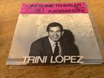 Trini Lopez. Kansas City, Gebruikt, 7 inch, Single, Ophalen of Verzenden
