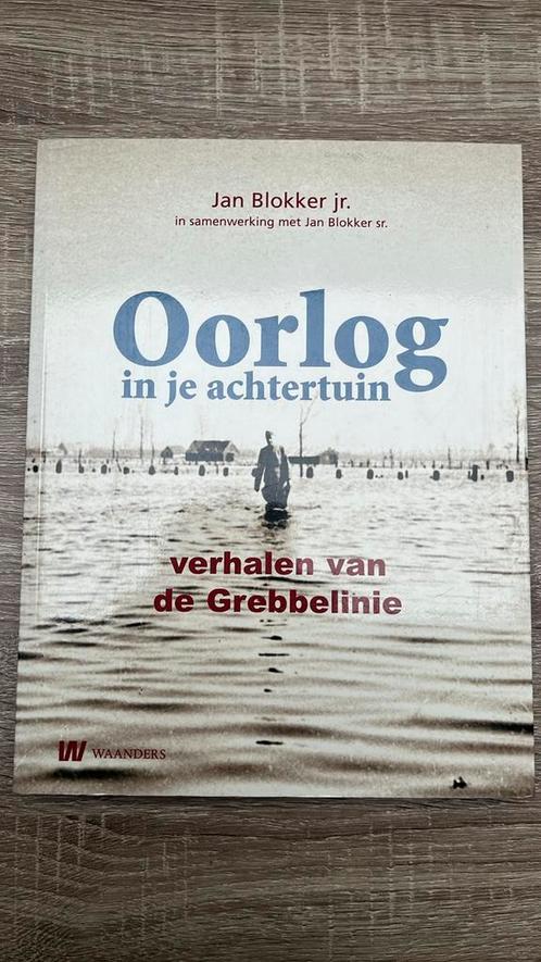 Jan Blokker - Oorlog in je achtertuin, Boeken, Oorlog en Militair, Zo goed als nieuw, Ophalen of Verzenden