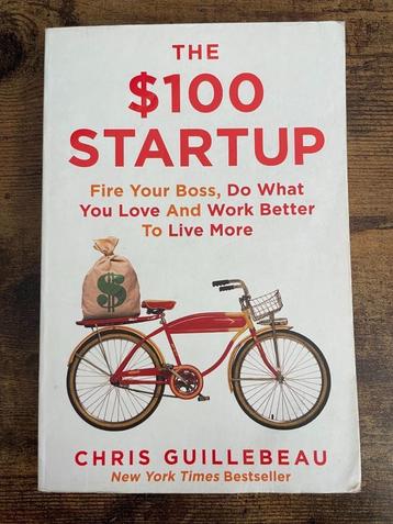 The $100 startup - Chris Guillebeau beschikbaar voor biedingen