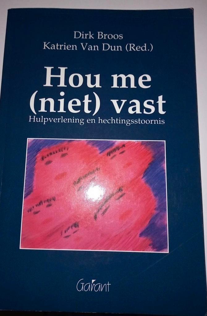 Hou me (niet) vast - Hulpverlening en hechting, Boeken, Psychologie, Gelezen, Klinische psychologie, Ophalen of Verzenden