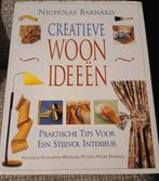 N. Barnard - Creatieve woonideeen, Ophalen of Verzenden, Zo goed als nieuw, N. Barnard