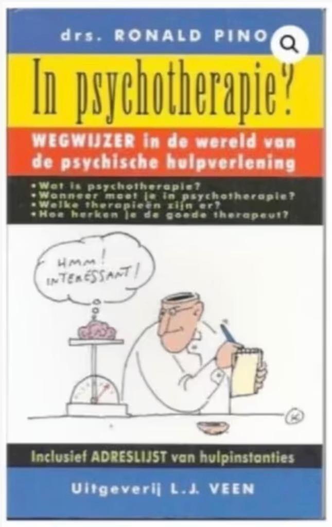 In psychotherapie? (Drs Ronald Pino), Boeken, Psychologie, Zo goed als nieuw, Ontwikkelingspsychologie, Ophalen of Verzenden