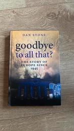 Goodbye to all that? The Story of Europe Since 1945, Ophalen of Verzenden, Zo goed als nieuw, Europa