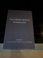 Vervelende mensen bestaan niet, Ophalen of Verzenden, Zo goed als nieuw, Algemeen