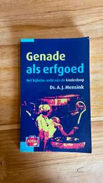 A.J. Mensink - Genade als ergoed, A.J. Mensink, Ophalen of Verzenden, Zo goed als nieuw