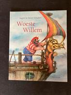Woeste Willem - Ingrid & Dieter Schubert, Ophalen of Verzenden, Zo goed als nieuw, Fictie algemeen