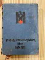 Amtliches Unterrichtsbuch über Erste Hilfe – 1939, Verzamelen, Duitsland, Boek of Tijdschrift, Ophalen of Verzenden, Landmacht