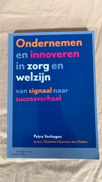 Petra Verhagen - Ondernemen en innoveren in zorg en welzijn, Maatschappij en Samenleving, Ophalen of Verzenden, Zo goed als nieuw