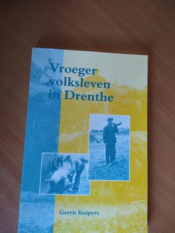 Vroeger volksleven in Drenthe. Kuipers, Gerrit  beschikbaar voor biedingen