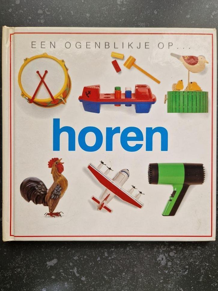 Een ogenblikje op HOREN, Boeken, Kinderboeken | Baby's en Peuters, Gelezen, 1 tot 2 jaar, Ophalen of Verzenden