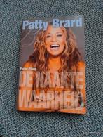 Boek PATTY BRARD ' de naakte waarheid ', Ophalen of Verzenden, Nieuw