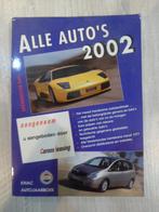 Boek - Alle auto's 2002, Boeken, Auto's | Boeken, Ophalen of Verzenden, Gelezen, Algemeen