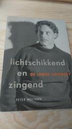 "Lichtschikkend en zingend "De jonge Lucebert M, Gelezen, Kunst en Cultuur, Verzenden, Peter Hofman