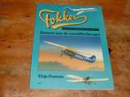 Thijs Postma : Fokker : Bouwer aan de Wereldluchtvaart, Ophalen of Verzenden, Zo goed als nieuw, Boek of Tijdschrift