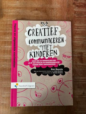 Creatief communiceren met kinderen - Ben Baarda beschikbaar voor biedingen