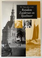 Rondom Zuiderzee en IJsselmeer, Ophalen of Verzenden, Zo goed als nieuw