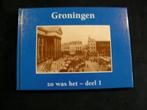 Groningen zo was het deel 1 plank 4 1406 foto 4370-4371, Ophalen of Verzenden, Zo goed als nieuw, 20e eeuw of later