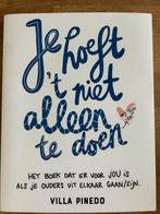 Je hoeft het niet alleen te doen. Villa Pinedo, Ophalen of Verzenden, Zo goed als nieuw