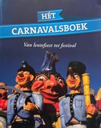 Hét Carnavalsboek. Van lentefeest tot festival, Th.Franssen e.a., Ophalen of Verzenden, Zo goed als nieuw, 20e eeuw of later