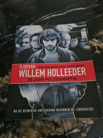 Willem Holleeder - 25 Jaar Poldermaffia beschikbaar voor biedingen