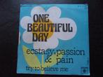 Ecstasy, Passion and Pain - One beautiful day, Ophalen of Verzenden, Zo goed als nieuw, Pop