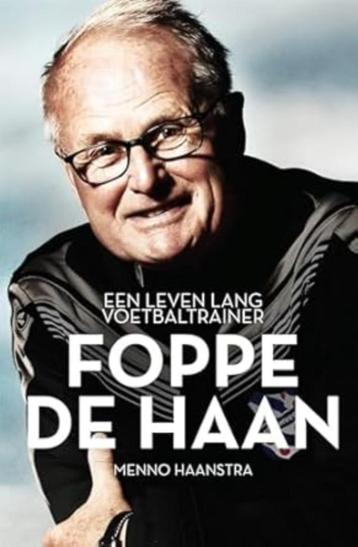 Foppe de Haan Een leven lang voetbaltrainer €2,95 Menno Haan beschikbaar voor biedingen