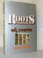 Alex Haley - Roots wij zwarten (gebonden met omslag), Ophalen of Verzenden, Zo goed als nieuw