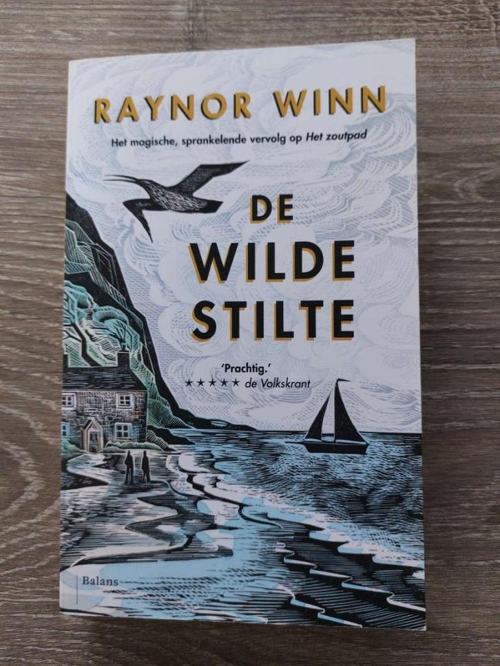Raynor Winn - De Wilde stilte ZGAN  -vervolg op Het zoutpad, Boeken, Romans, Zo goed als nieuw, Ophalen of Verzenden