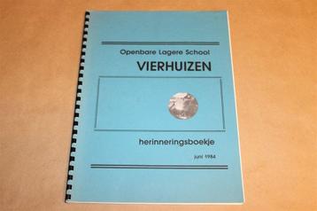 Herinneringsboek O.L. School Vierhuizen [1984] — Zeldzaam beschikbaar voor biedingen