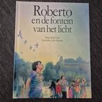 Roberto en de fontein van het licht, Boeken, Ophalen of Verzenden, Zo goed als nieuw, Donna Reid Vann, Sprookjes