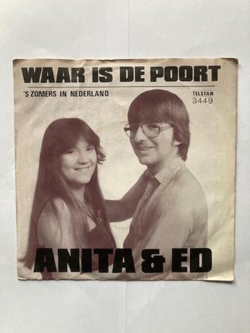 Anita en Ed vinyl singel - Waar is de poort uit 1981 beschikbaar voor biedingen