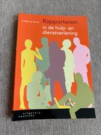 Rapporteren in de hulp-en dienstverlening 9789046906330, Ophalen of Verzenden, Beta, Zo goed als nieuw, HBO