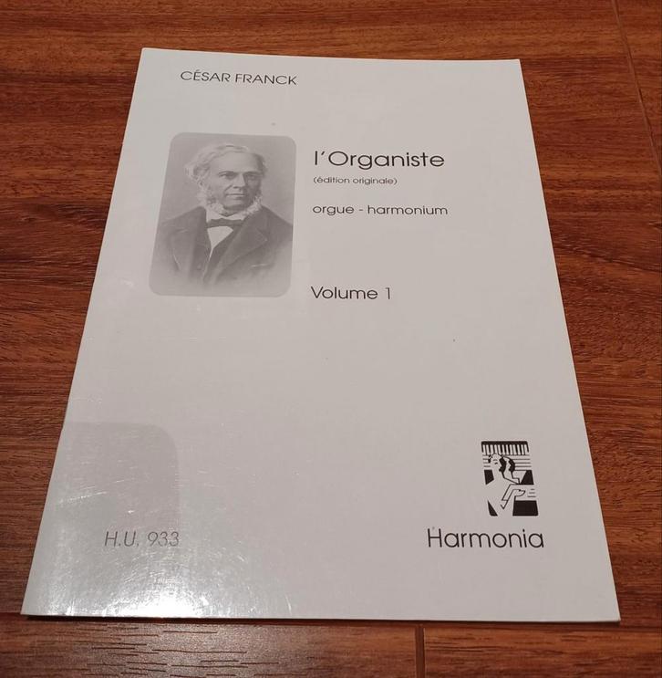 L'Organiste - César Franck dl 1, 2 en 4, uitg. Harmonia, Muziek en Instrumenten, Bladmuziek, Gebruikt, Ophalen of Verzenden