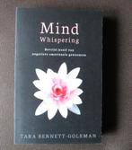 Mind Whispering - Tara Bennet-Goleman, Boeken, Psychologie, Ophalen of Verzenden, Tara Bennet-Goleman, Cognitieve psychologie