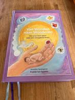 Annelies Spaargaaren - Van wond tot wonderen, Ophalen of Verzenden, Zo goed als nieuw, Annelies Spaargaaren