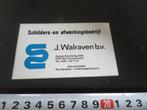 sticker J. Walraven bv Schilder- en afweringsbedrijf Amsterd, Ophalen, Zo goed als nieuw, Bedrijf of Vereniging
