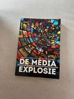 De Media-explosie | Boek | Kees van Wijk, Boeken, Kees van Wijk; Henri Spijkerboer; peter 't Lam; David Huijzer, Ophalen of Verzenden