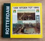 Rotterdam van 19toen tot 19nu, Verzenden, Zo goed als nieuw