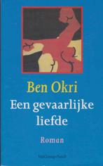 Een Gevaarlijke Liefde - Ben Okri BOEK 9789055155026, Boeken, Ophalen of Verzenden, Zo goed als nieuw, Ben Okri