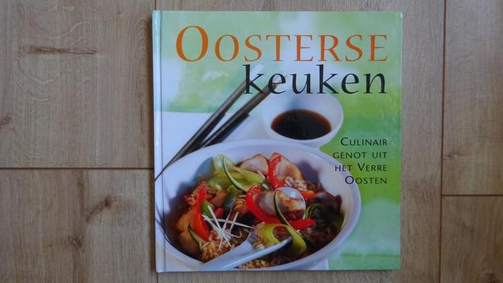 Oosterse keuken Culinair genot uit het verre oosten, Boeken, Kookboeken, Zo goed als nieuw, Voorgerechten en Soepen, Hoofdgerechten