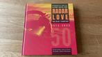 Cees van Rutten - Radar Love 50 jaar - Golden Earring, Boeken, Cees van Rutten; Patrick Orriëns; Jan Sander; Maarten Steenme...