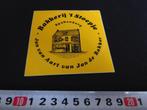 sticker spakenburg bakkerij 't stoepje jan van aart van jan*, Ophalen, Zo goed als nieuw, Bedrijf of Vereniging