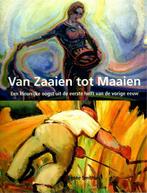 Van zaaien tot maaien, Renée Smithuis, Ophalen of Verzenden, Zo goed als nieuw, Schilder- en Tekenkunst