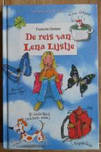 De reis van Lena Lijstje - Francine Oomen, Ophalen of Verzenden, Zo goed als nieuw, Francine Oomen