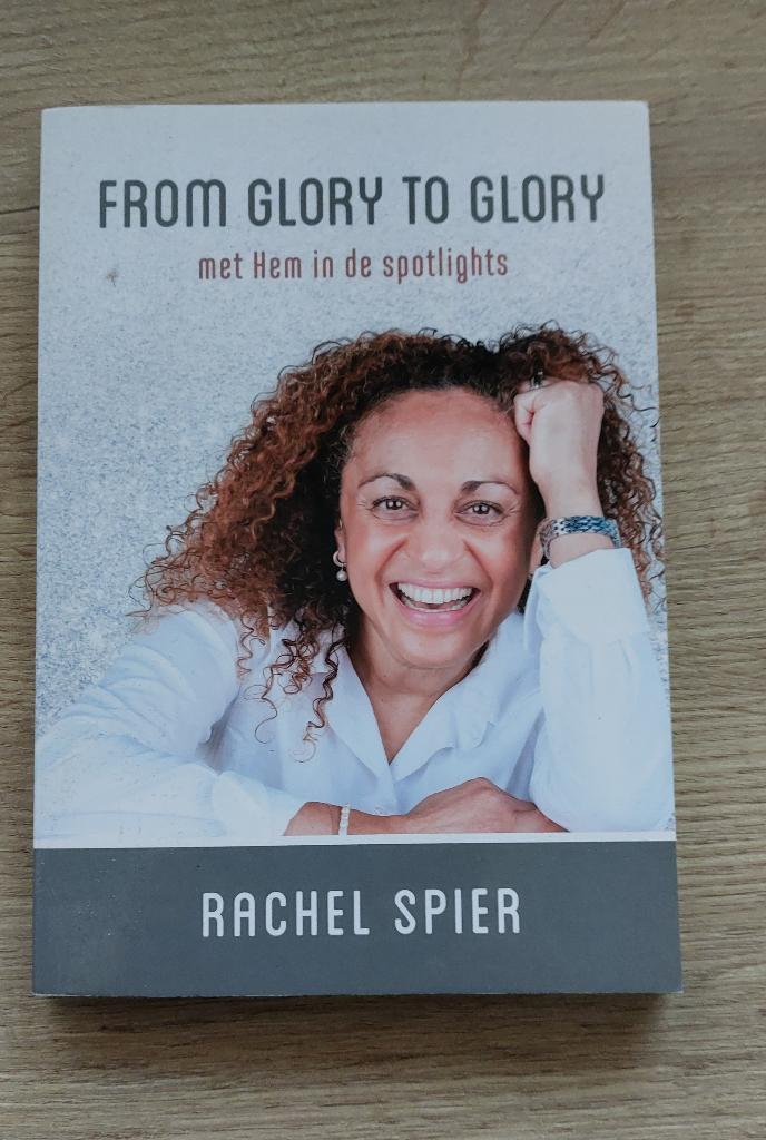 From Glory to Glory, Rachel Spier, Ophalen of Verzenden, Zo goed als nieuw, Overige religies